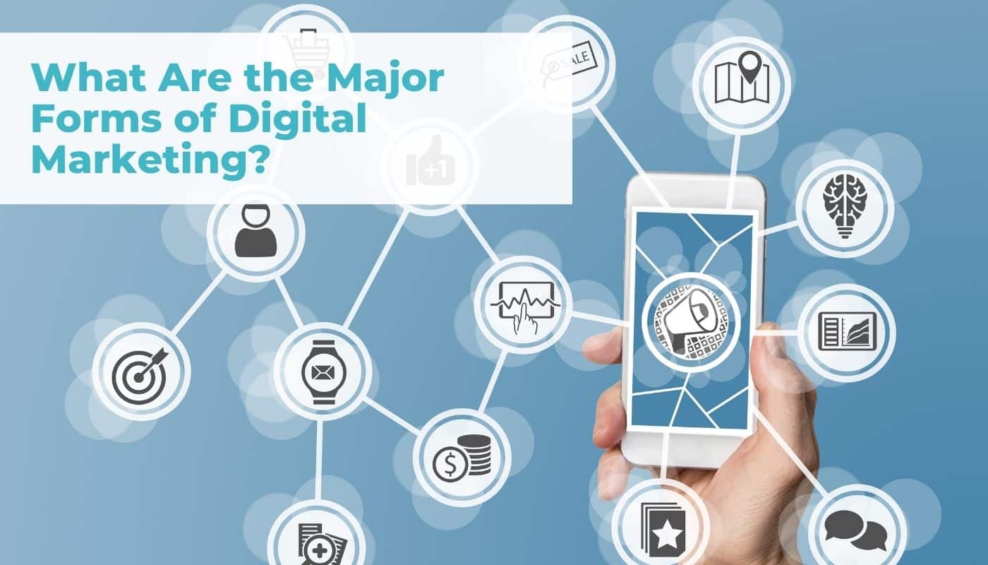 What the major forms of digital marketing blog header