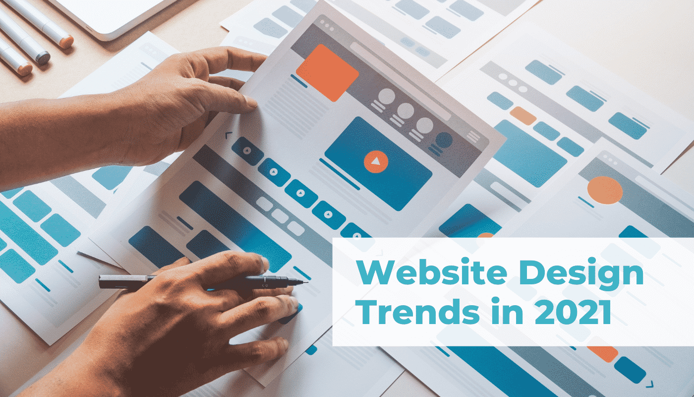 Website Design Trends in 2021